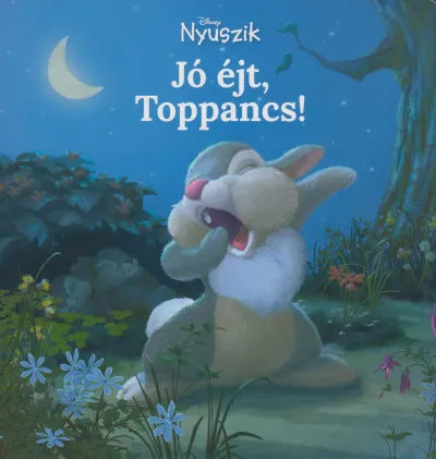 Bestseller Disney Nyuszik - Jó éjt, Toppancs!