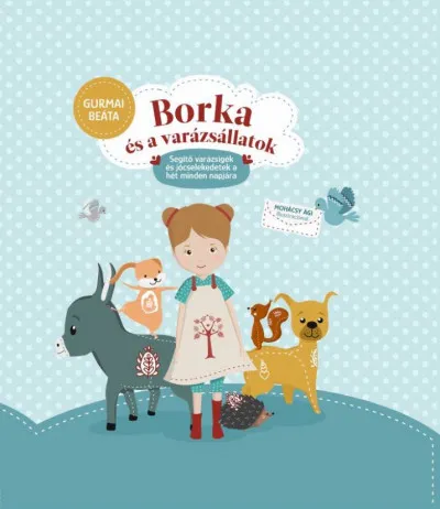 Borka és a varázsállatok - Segítő varázsigék és jócselekedetek a hét minden napjára Árcsökkenés