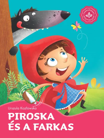 Piroska és a farkas - Kedvenc meséim Ajánlat