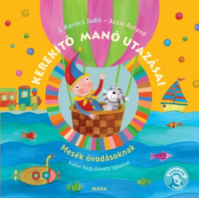 Vedd meg online Kerekítő manó utazásai - felújított kiadás