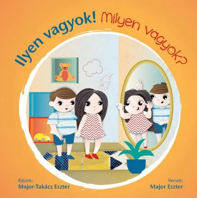 Azonnali szállítás Ilyen vagyok! - Milyen vagyok?