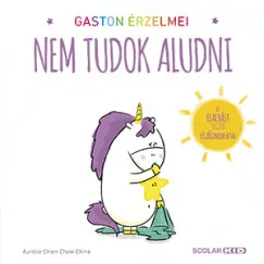 Gaston érzelmei - Nem tudok aludni Kiárusítás
