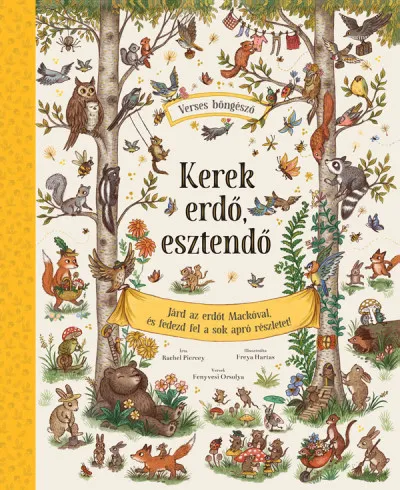 Kerek erdő, esztendő - Járd az erdőt Mackóval, és fedezd fel a sok apró részletet! Különleges ajánlat