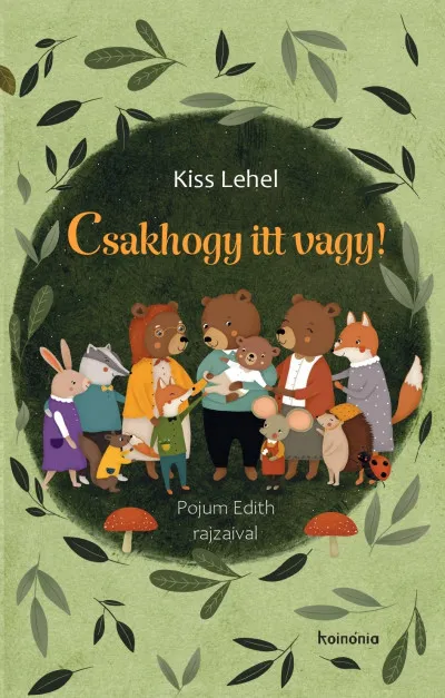 Szuper ajánlat Csakhogy itt vagy!