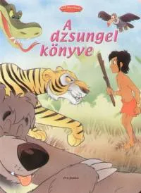 A dzsungel könyve - Mini klasszikusok Újdonság