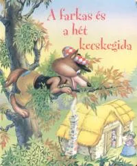 Szezonális akció A farkas és a hét kecskegida