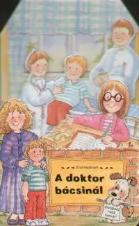 A doktor bácsinál - Első lépések Bestseller