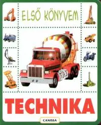 Első könyvem - Technika - ELSŐ KÖNYVEM Árengedmény