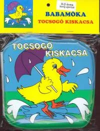 Babamóka - Tocsogó kiskacsa Gyors kiszállítás