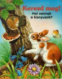 Biztonságos fizetés Keresd meg! -Hol vannak a kisnyuszik?