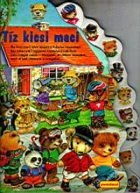Tíz kicsi maci Csak ma