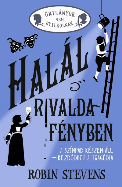 Halál rivaldafényben - Úrilányok nem gyilkolnak 7. Gyors szállítás