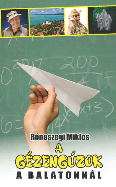 A gézengúzok a Balatonnál Biztonságos fizetés