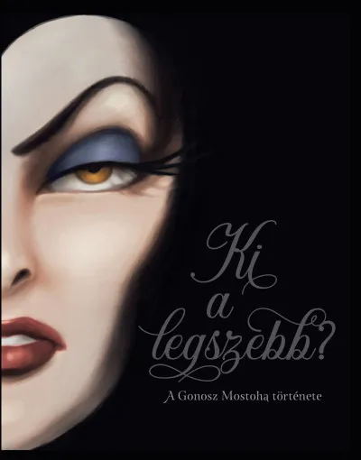Kedvezményes ár Disney - Villains 1. - Ki a legszebb?