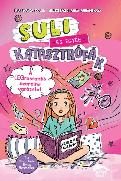 Suli és egyéb katasztrófák - A legrosszabb szerelmi varázslat Különleges ajánlat