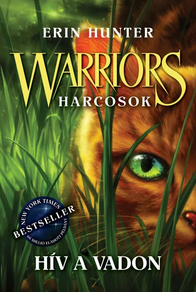 Warriors - Harcosok 1. - Hív a vadon - (Különleges kiadás) Korlátozott ajánlat