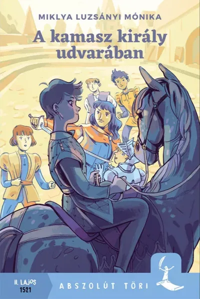 A kamasz király udvarában Legjobb ár