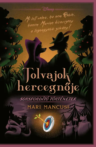 Kiárusítás Tolvajok hercegnője - Disney - Sorsfordító történetek