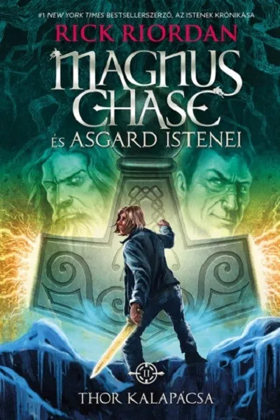 Thor kalapácsa - puha kötés - Magnus Chase és Asgard istenei 2. Kihagyhatatlan ajánlat