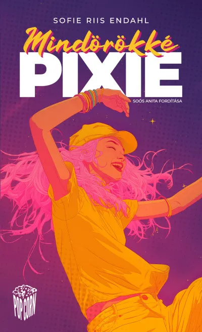 Rendeld meg most Mindörökké Pixie