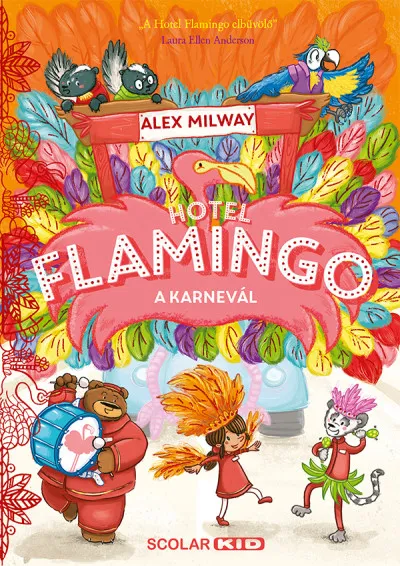 Legjobb ár Hotel Flamingo 3. - A karnevál