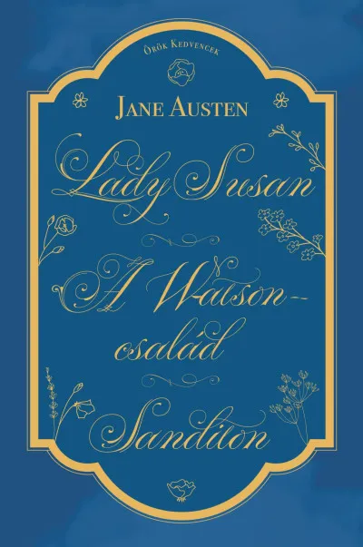Népszerű Lady Susan, A Watson család, Sanditon