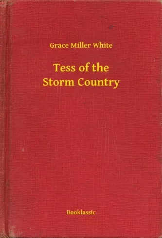 Tess of the Storm Country - E-könyv Legnépszerűbb