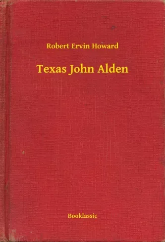 Texas John Alden - E-könyv Olcsó