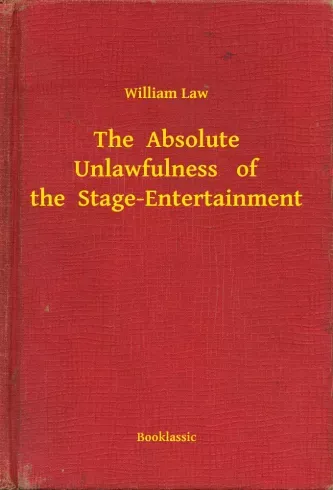 The Absolute Unlawfulness of the Stage-Entertainment - E-könyv Vedd meg online