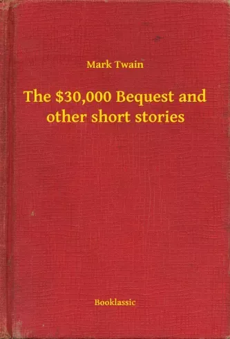Akció The $30,000 Bequest and other short stories - E-könyv