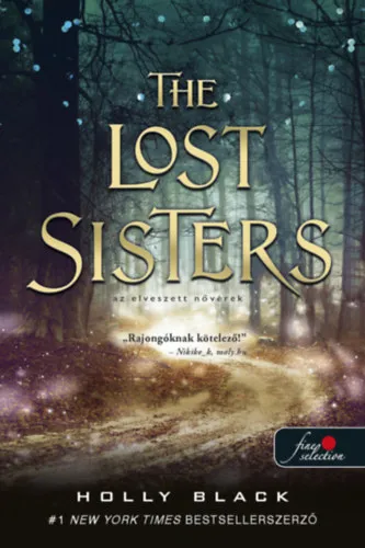 The Lost Sisters - Az elveszett nővérek Utolsó esély