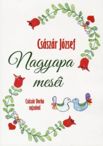 Bestseller Nagyapa meséi