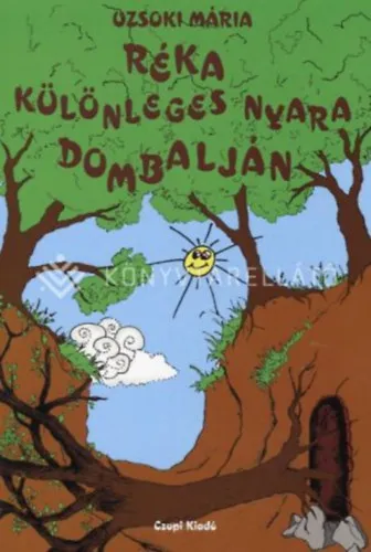 Szuper akció Réka különleges nyara dombalján