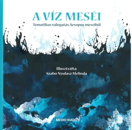 A Víz meséi Alacsony ár