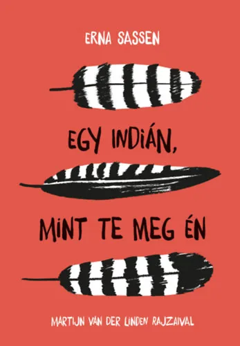 Végkiárusítás Egy indián, mint te meg én