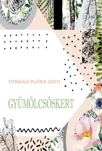 Gyümölcsöskert Ne maradj le