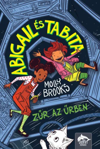 Abigail és Tabita - Zűr az űrben Különleges ajánlat