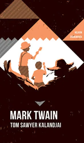 Tom Sawyer kalandjai - Helikon zsebkönyvek 82. Korlátozott ajánlat