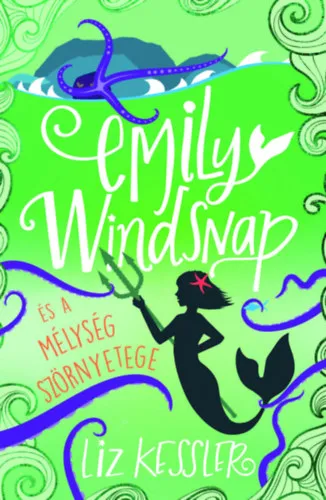 Emily Windsnap és a mélység szörnyetege Olcsó