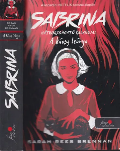 Legnépszerűbb A káosz leánya (Sabrina hátborzongató kalandjai)