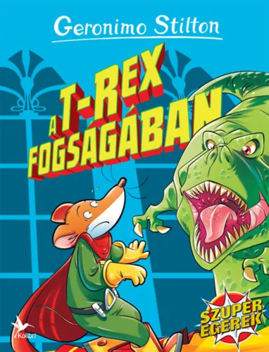 Legkelendőbb A T-rex fogságában