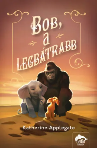 Nézd meg most Bob, a legbátrabb