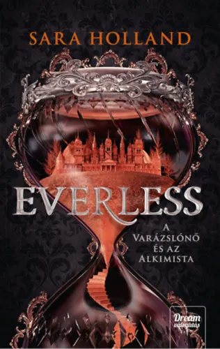 Vásárlói kedvenc Everless - A varázslónő és az alkimista