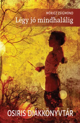 Légy jó mindhalálig Bestseller