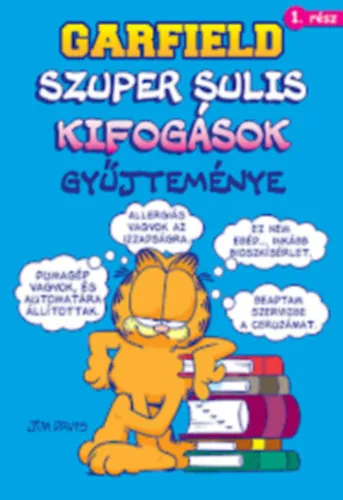 Garfield - Szuper kifogások gyűjteménye Különleges ajánlat