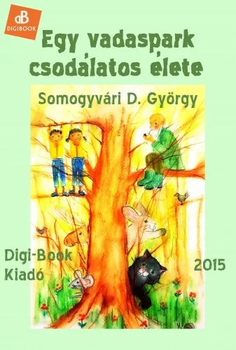 Akciós ár Egy vadaspark csodálatos élete