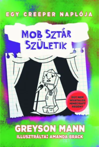 Expressz kézbesítés Mobsztár születik - Egy creeper naplója - második könyv