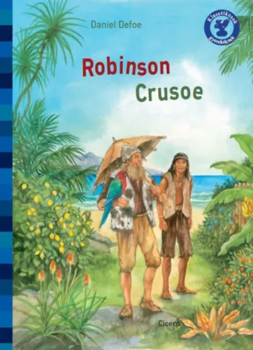 Robinson Crusoe Különleges ajánlat