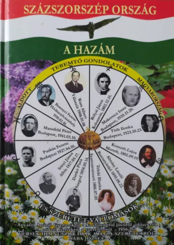 Gyors kiszállítás Százszorszép ország a hazám / Százszorszép ország vagy te hazám, áldott Magyarország