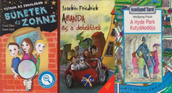 3 db ifjúsági krimi (3 mű 4 kötetben): Süketek és Zokni - Titkok az iskolában + A Hyde Park kutyálkodója - A walkman-trió + Amanda és a detektívek Gyors szállítás